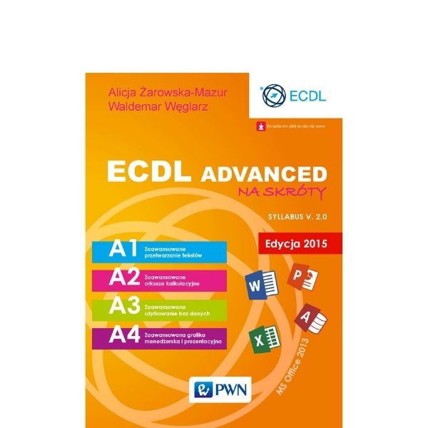 ECDL Advanced na skróty. Edycja 2015. Sylabus v. 2.0 – materiały dodatkowe